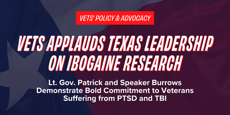 Press Release: Veterans Exploring Treatment Solutions Applauds Texas Leadership on Ibogaine Research
